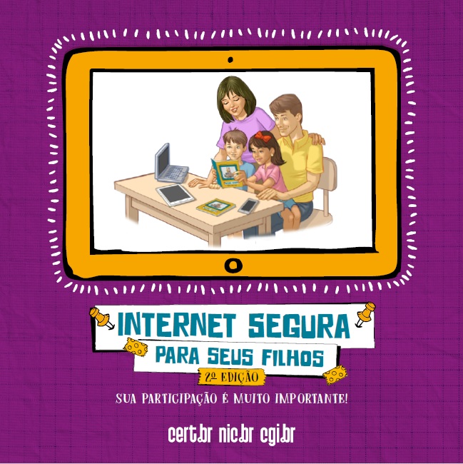 Guia Internet Segura para seus filhos - 2ª edição